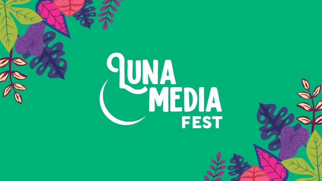 LUNA MEDIA FEST